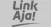 LINKAJA